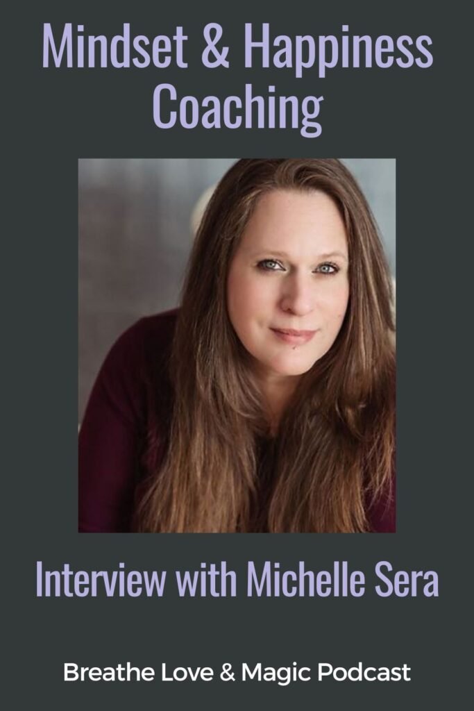 The 7 Minute Shift With Mindset Coach Michelle Sera