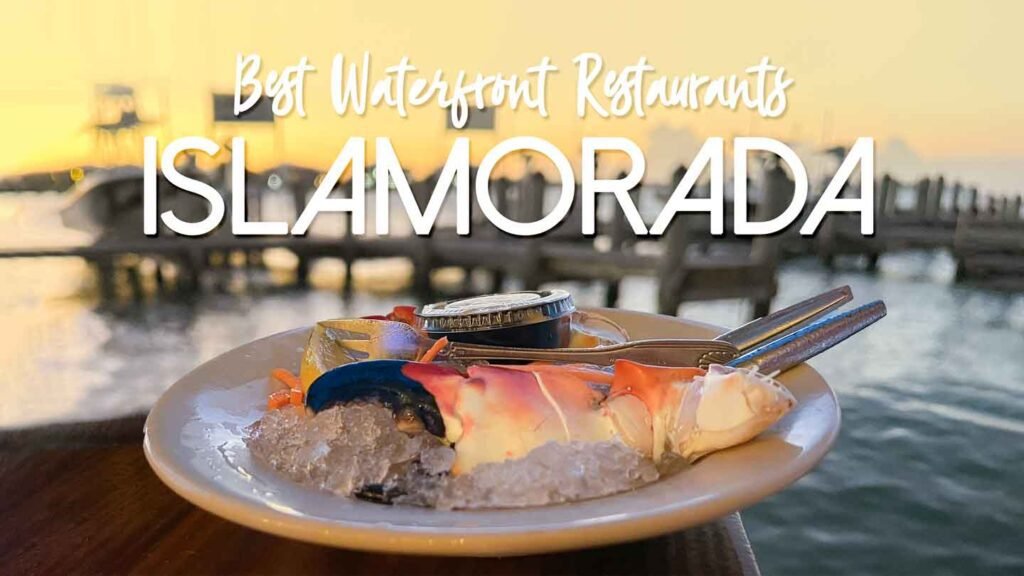 11 Islamorada Restaurants On The Water With Epic Views