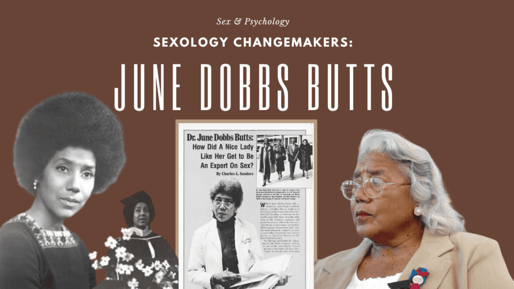 Sexology Changes: Dr. June Dobbs Butch