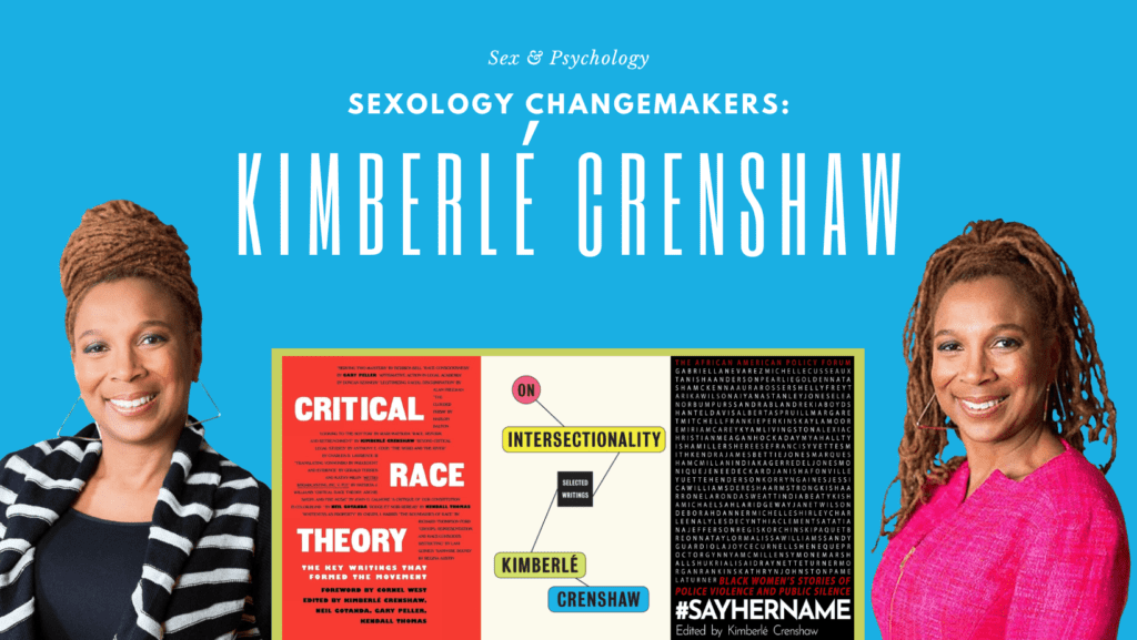 Sexology Changes: Kimberlé Crenshaw Sex And Psychology